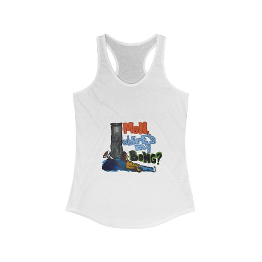 "Man, Where's my Bong?" Racerback Tank, Sketch Drawing Print Shirt, Graphic Tee for Women, Artistic Tank Top, Cute Clothing, Gift for Smokers